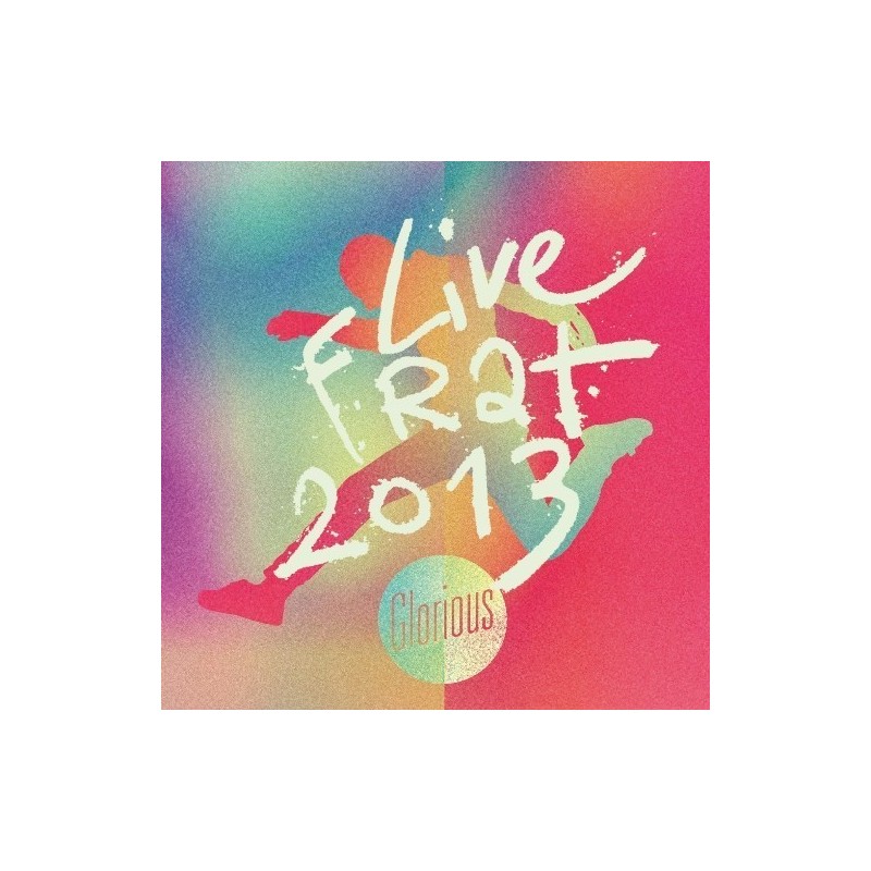 Glorious - Live du FRAT 2013