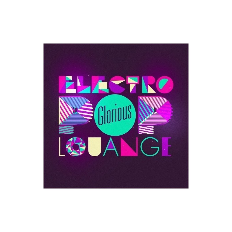 Glorious - Electro Pop Louange