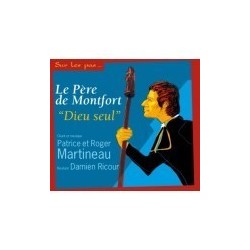 Le Père de Montfort - "Dieu seul"