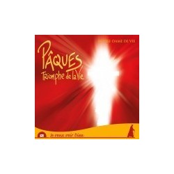 Notre-Dame de Vie - Pâques, triomphe de la vie